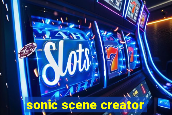 sonic scene creator